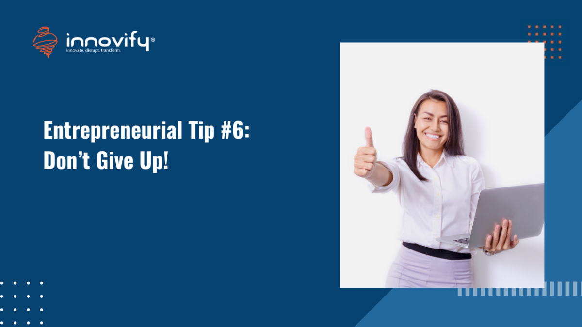 Entrepreneurial Tip #6