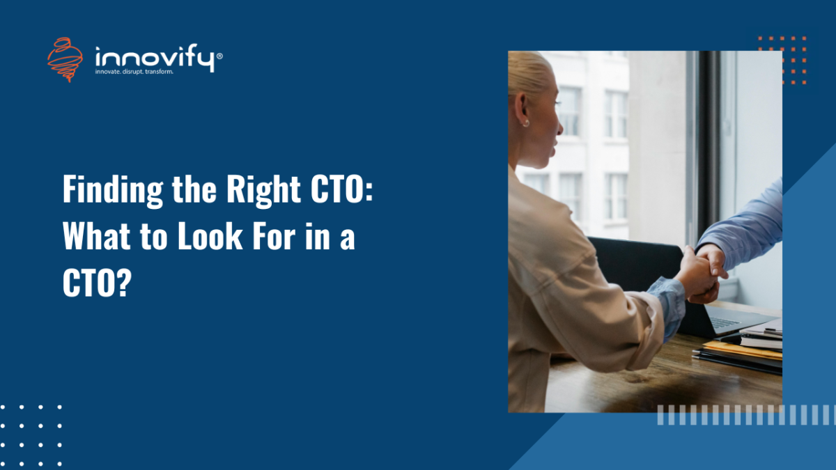 Finding-the-Right-CTO_-What-to-Look-For-in-a-CTO
