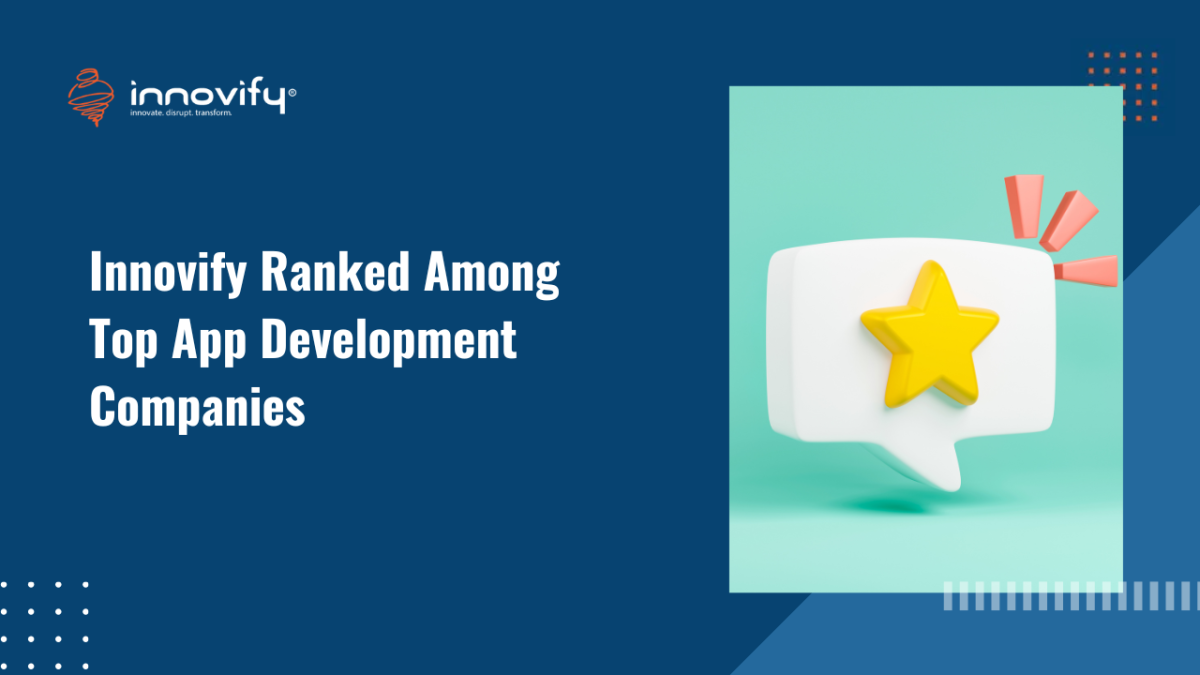 Innovify Ranked Among Top App Development Companies