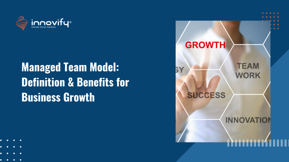 Managed-Team-Model_-Definition-Benefits-for-Business-Growth