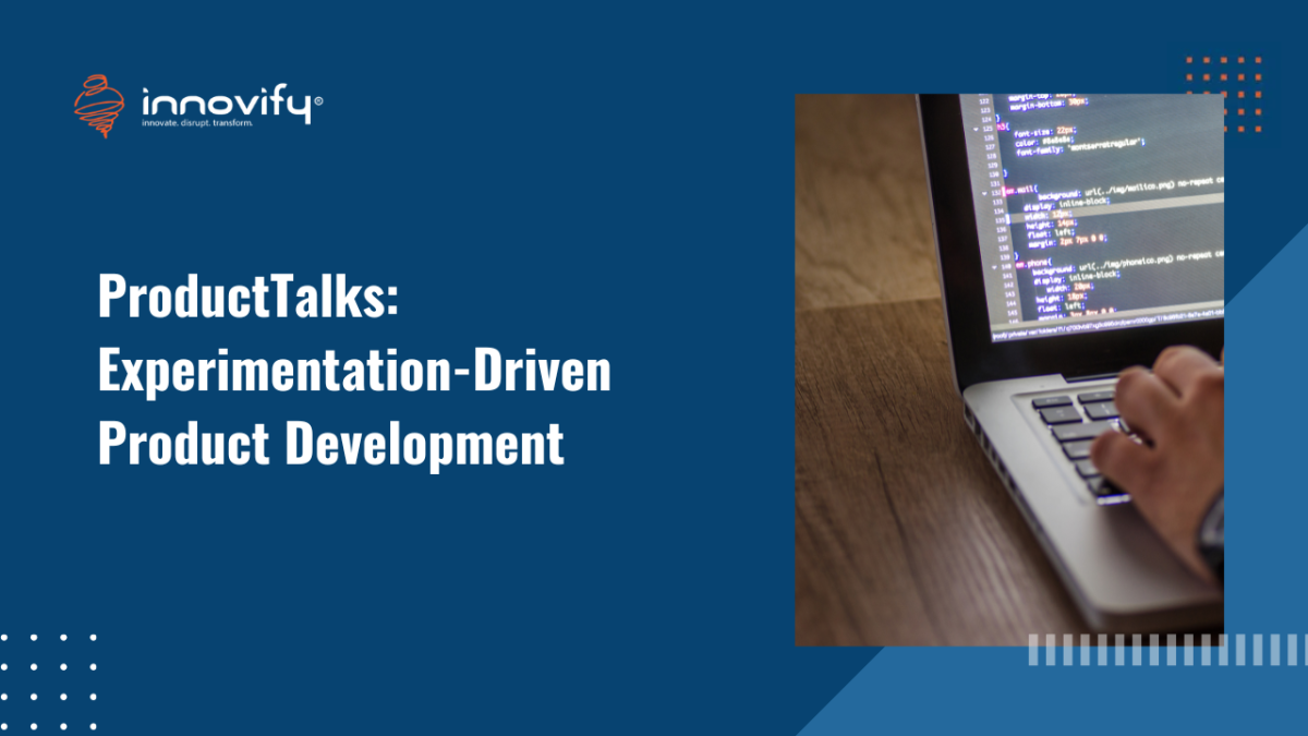 ProductTalks_ Experimentation-Driven Product Development