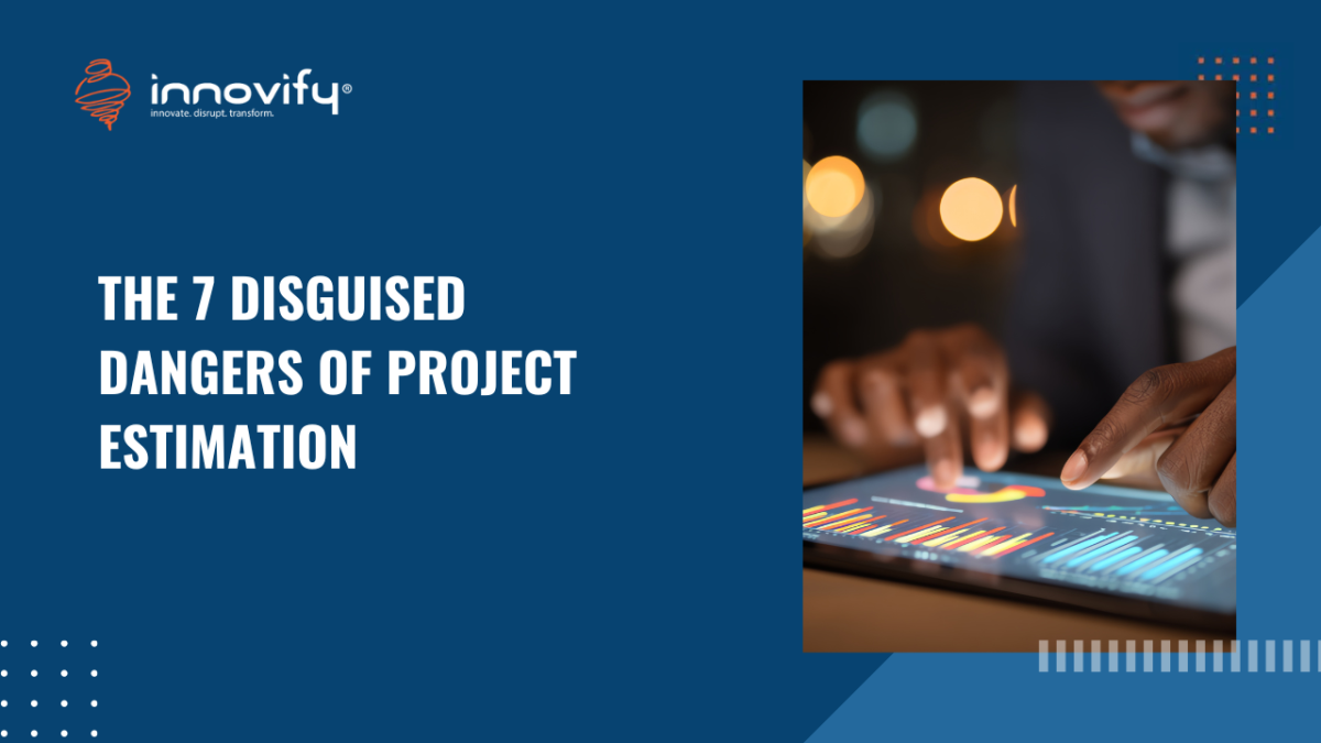 THE-7-DISGUISED-DANGERS-OF-PROJECT-ESTIMATION
