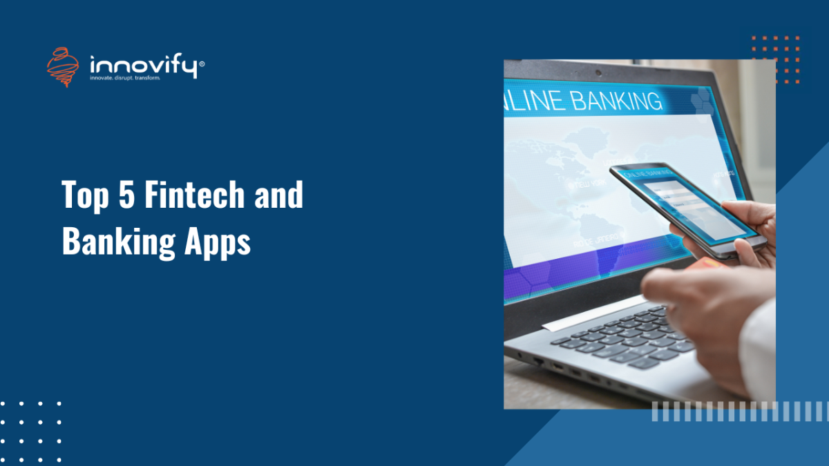 TOP 5 FINTECH AND BANKING APPS