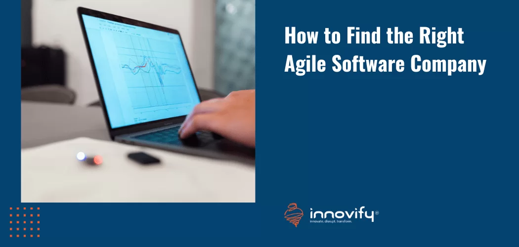 Choose right agile software company