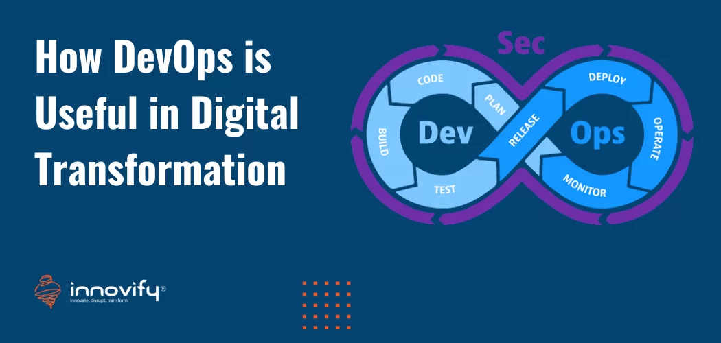 How DevOps Accelerates Digital Transformation Journey?