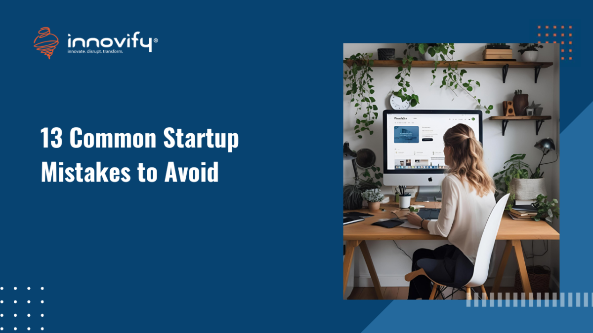 13-Common-Startup-Mistakes-to-Avoid