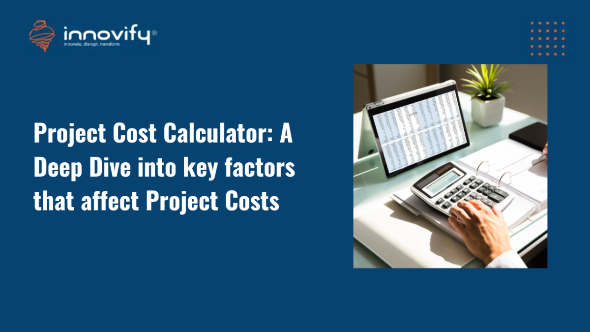 Project Cost Calculator: A Deep Dive into key factors that affect Project Costs