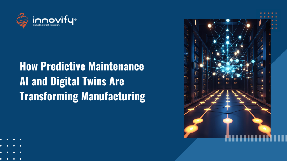 How-Predictive-Maintenance-AI-and-Digital-Twins-Are-Transforming-Manufacturing