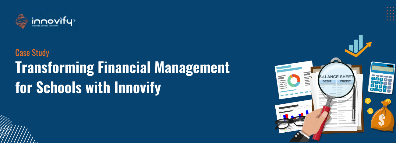 transforming-financial-management-for-schools-with-innovify-1