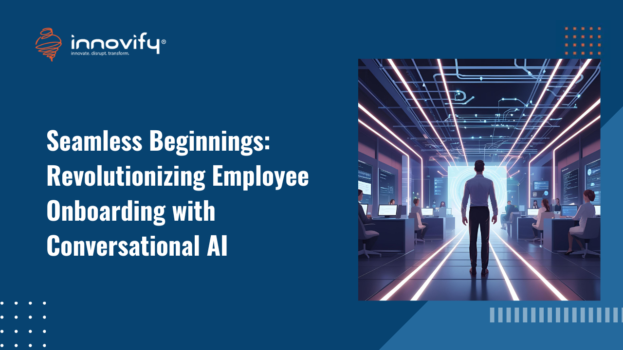 Seamless Beginnings: Revolutionizing Employee Onboarding with Conversational AI
