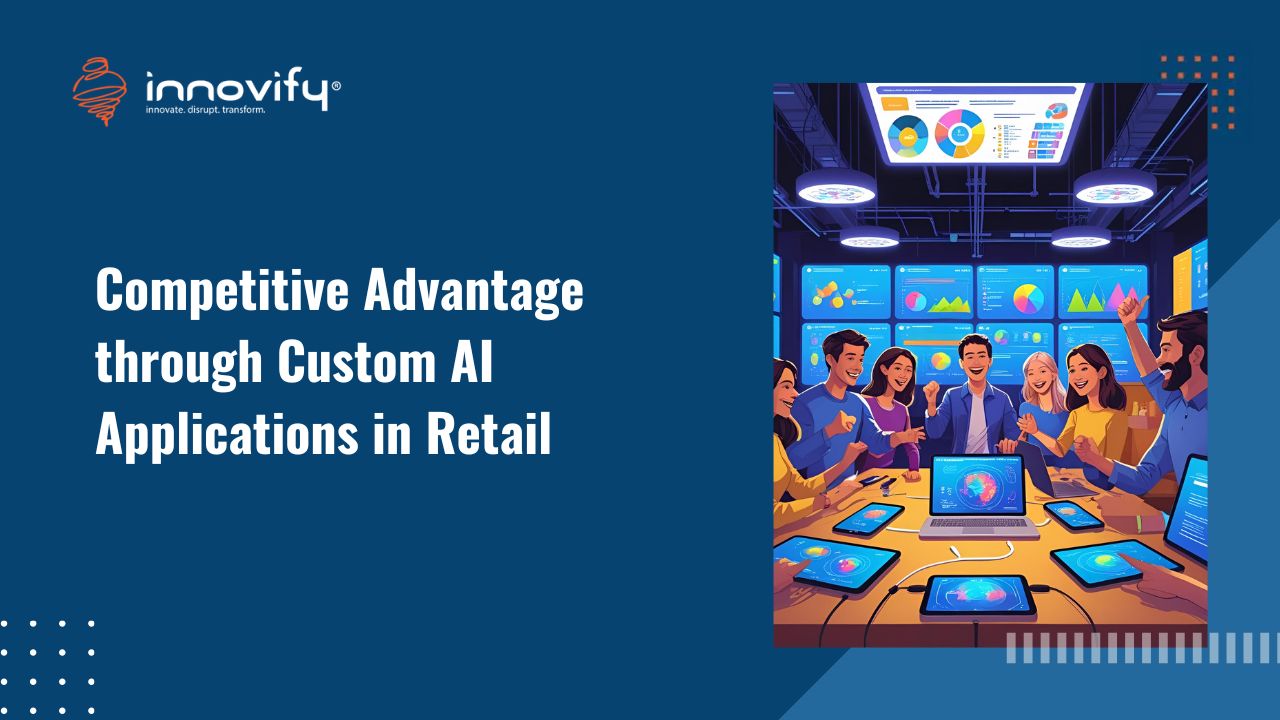 Retail's Next Frontier: Custom AI for Competitive Dominance