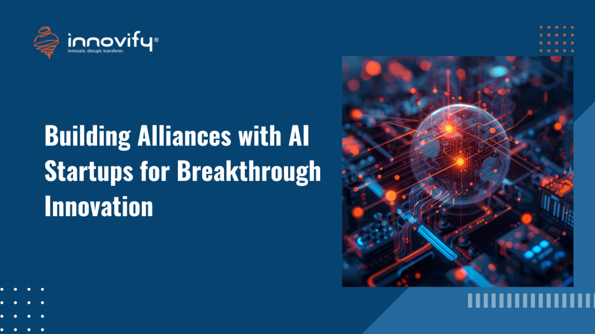 Building Alliances with AI Startups for Breakthrough Innovation