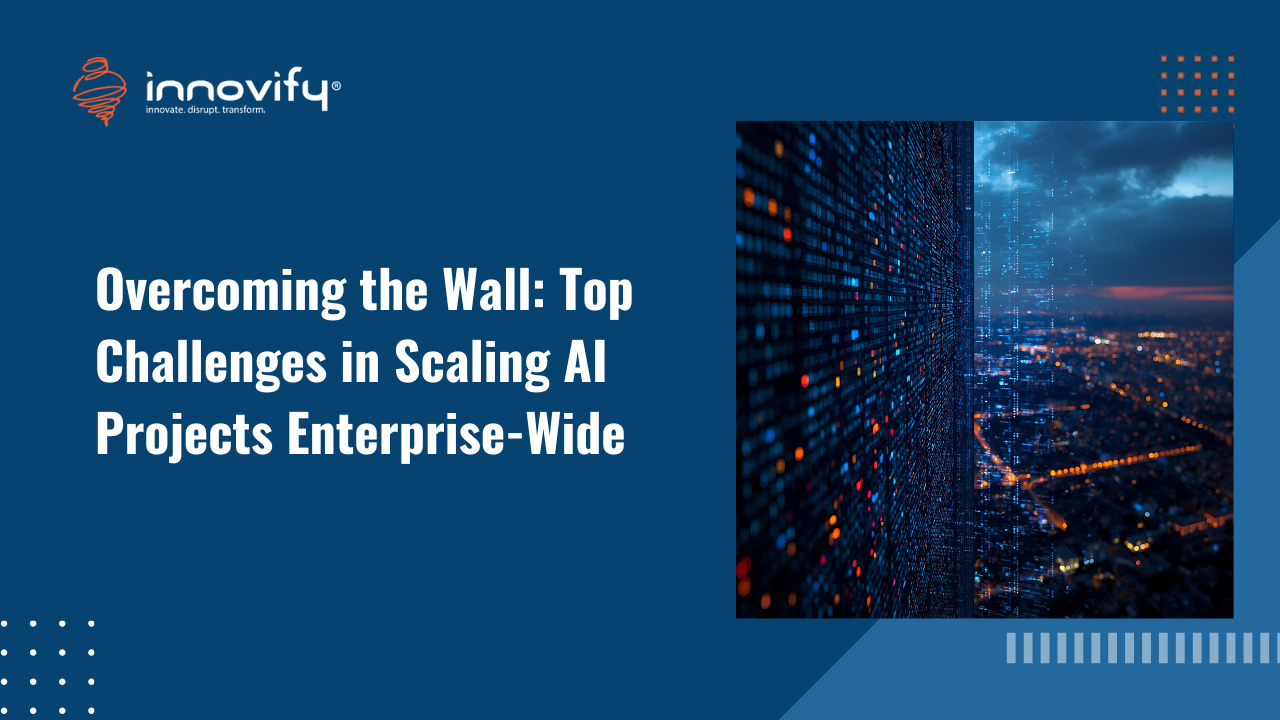 Overcoming the Wall: Top Challenges in Scaling AI Projects Enterprise-Wide
