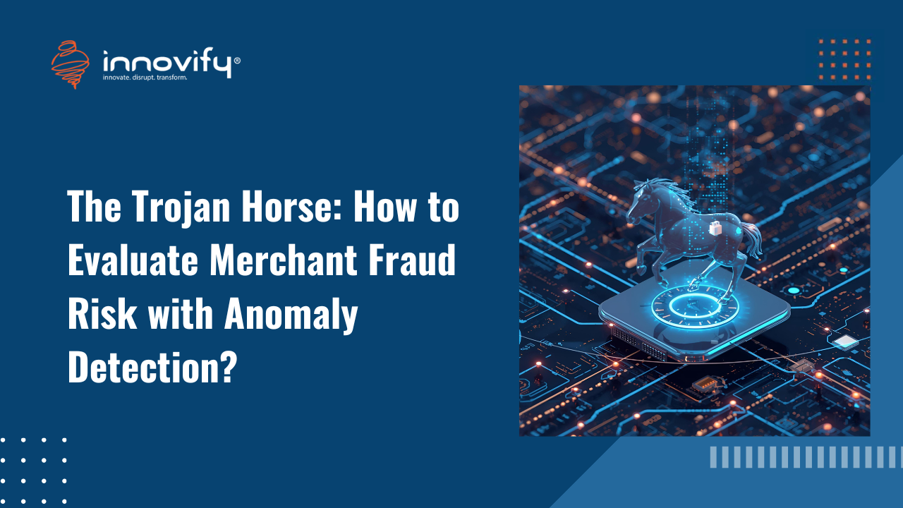 The Trojan Horse: How to Evaluate Merchant Fraud Risk with Anomaly Detection?
